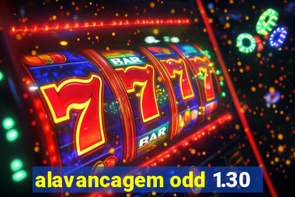 alavancagem odd 1.30